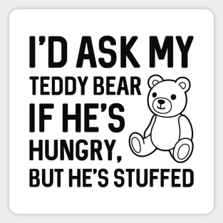 Hungry Teddy Bear Magnet